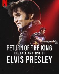 Ông hoàng rock ‘n’ roll: Sự xuống dốc và trỗi dậy của Elvis Presley